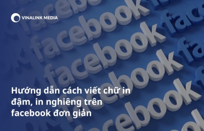 Hướng dẫn cách viết chữ in đậm, in nghiêng trên Facebook đơn giản